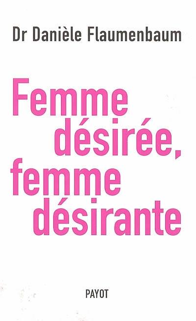 Femme désirée, femme désirante