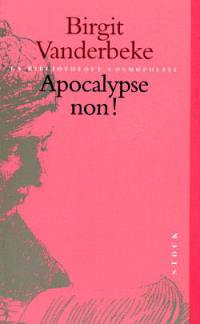 Apocalypse non !