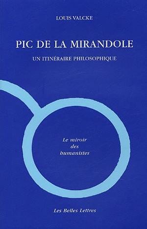 Pic de la Mirandole : un itinéraire philosophique