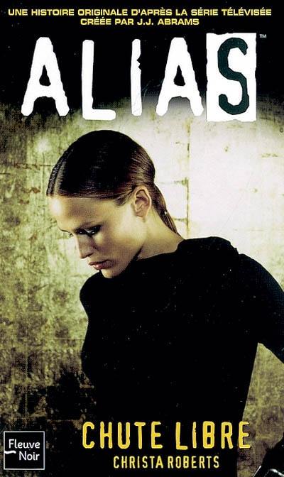 Alias. Vol. 8. Chute libre