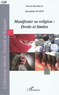 Manifester sa religion : droits et limites