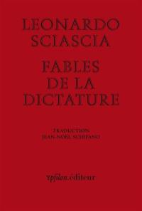 Fables de la dictature. Dictature en fable