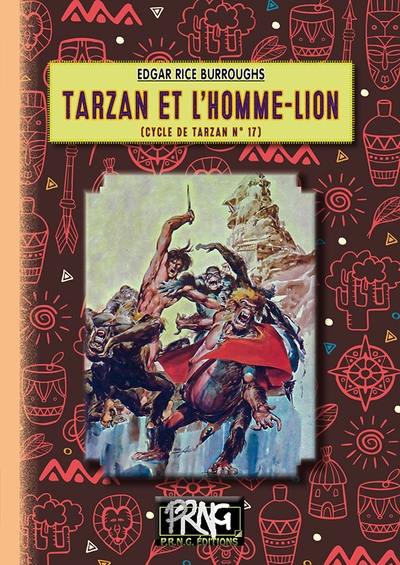 Le cycle de Tarzan. Vol. 17. Tarzan et l'homme-lion