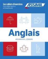 Anglais : 400 exercices + corrigés