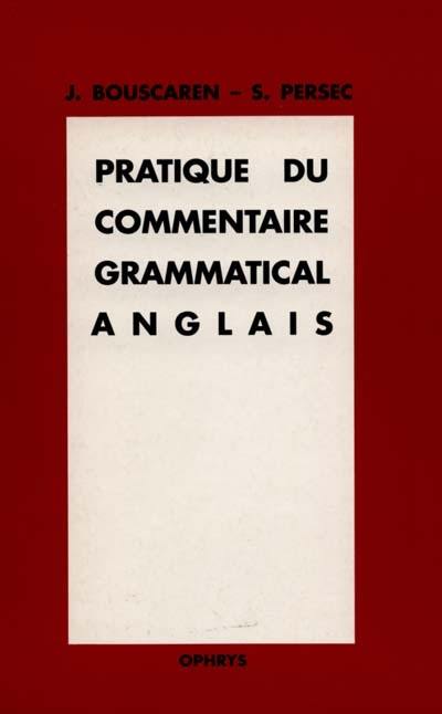 Pratique du commentaire grammatical anglais