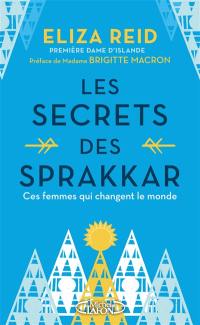 Les secrets des Sprakkar : ces femmes qui changent le monde