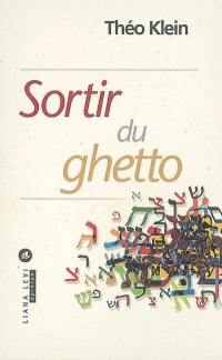 Sortir du ghetto