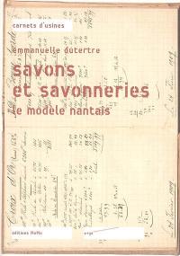 Savons et savonneries : le modèle nantais