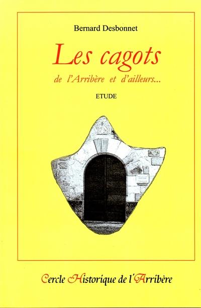 Les cagots de l'Arribère et d'ailleurs... : étude