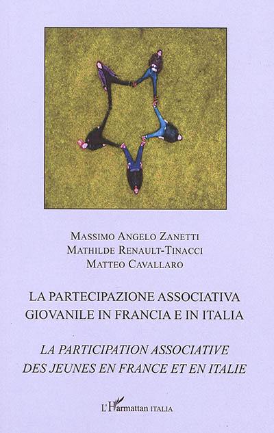 La participazione associativa giovanile in Francia e in Italia. La participation associative des jeunes en France et en Italie