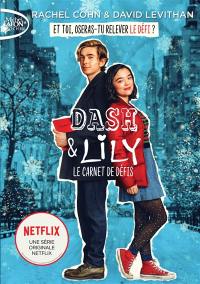 Dash & Lily. Vol. 1. Le carnet de défis