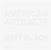 Matt Black American Artifacts