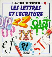 Les Lettres et l'écriture