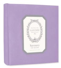 Laduree - Savoury : The Recipes