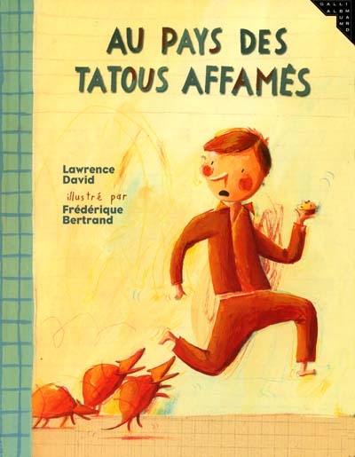 Au pays des tatous affamés