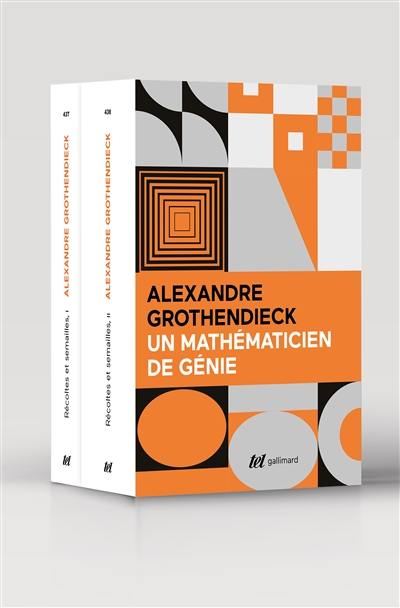 Récoltes et semailles : réflexions et témoignage d'un passé de mathématicien : coffret