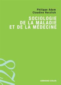 Sociologie de la maladie et de la médecine