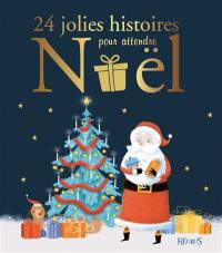 24 jolies histoires pour attendre Noël