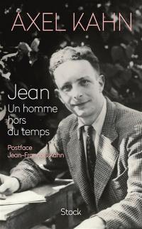 Jean : un homme hors du temps