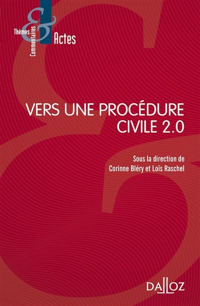 Vers une procédure civile 2.0