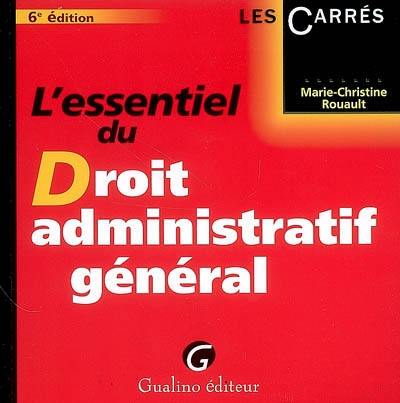 L'essentiel du droit administratif général