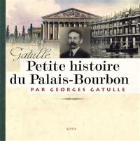 Petite histoire du Palais-Bourbon