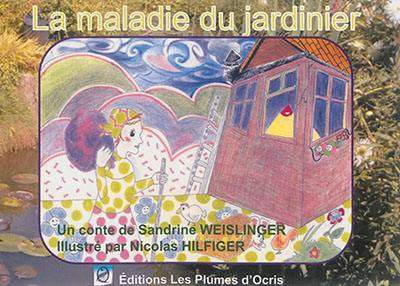 La maladie du jardinier