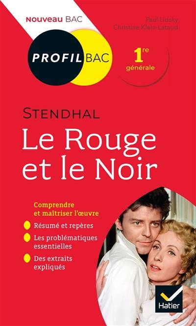 Le rouge et le noir, Stendhal : chronique de 1830 : 1re générale, nouveau bac