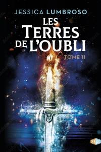 Les Terres de l'Oubli. Vol. 2