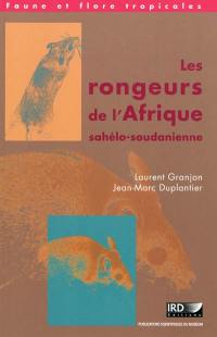 Les rongeurs de l'Afrique sahélo-soudanienne