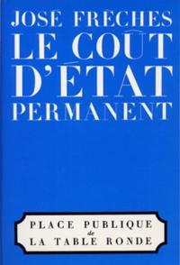 Le Coût d'Etat permanent