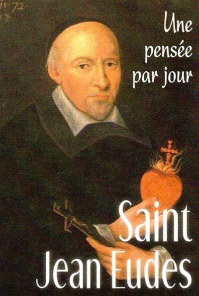 Saint Jean Eudes : une pensée par jour