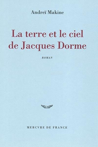 La terre et le ciel de Jacques Dorme