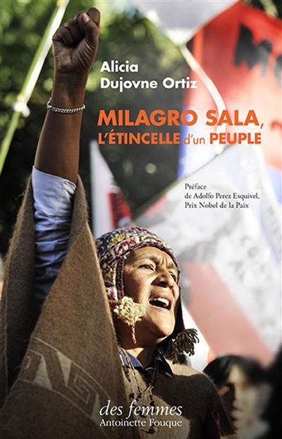 Milagro Sala, l'étincelle d'un peuple