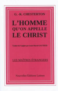 L'homme qu'on appelle le Christ