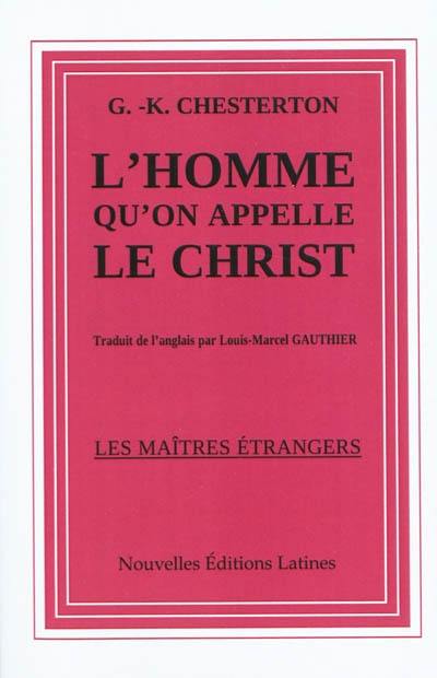 L'homme qu'on appelle le Christ