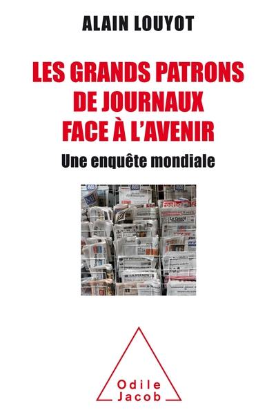 Les grands patrons de journaux face à l'avenir : une enquête mondiale