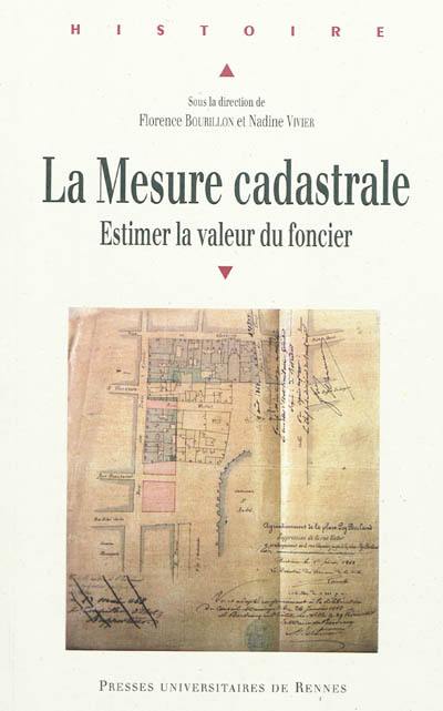 La mesure cadastrale : estimer la valeur du foncier