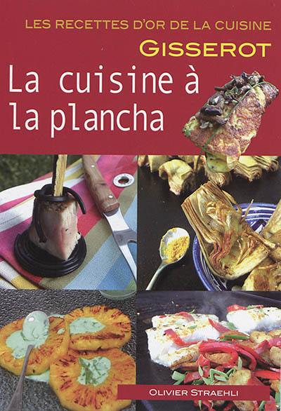 La cuisine à la plancha