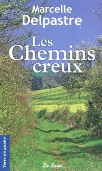 Les chemins creux : une enfance limousine