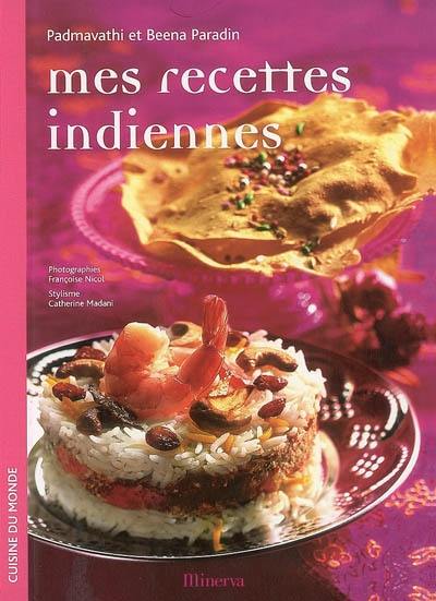 Mes recettes indiennes