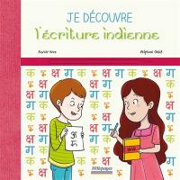 Je découvre l'écriture indienne