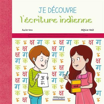 Je découvre l'écriture indienne