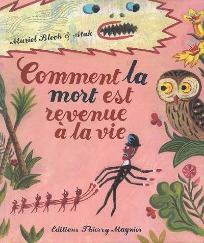 Comment la mort est revenue à la vie