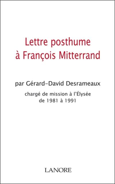 Lettre posthume à François Mitterrand