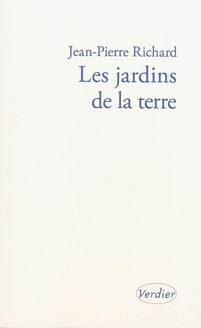 Pêle-mêle. Vol. 2. Les jardins de la Terre