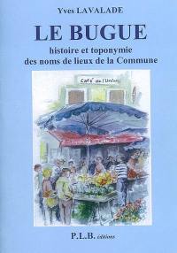 Le Bugue : histoire et toponymie des noms de lieux de la commune