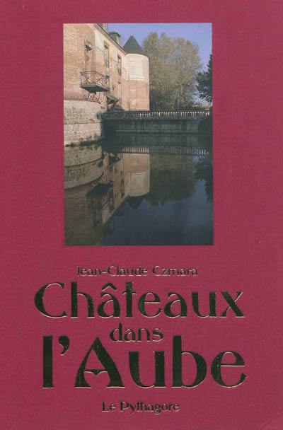 Châteaux dans l'Aube