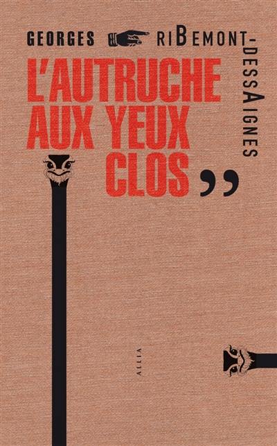 L'autruche aux yeux clos