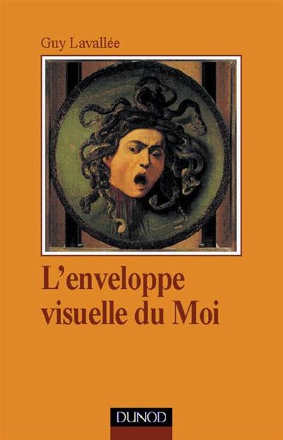 L'enveloppe visuelle du moi : perception et hallucinatoire